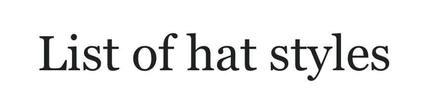 List of hat styles